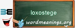 WordMeaning blackboard for loxostege